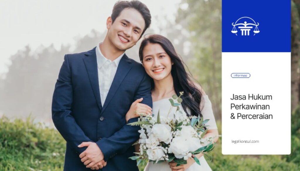 Legal Konsul – Jasa Hukum Perkawinan & Perceraian Profesional