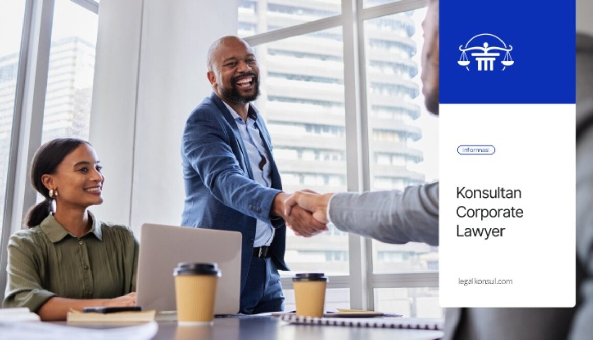 Legal Konsul – Jasa Konsultan Hukum Corporate Lawyer